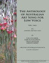 Anthology of Australian Art Song for Low Voice, The - Vol. 2