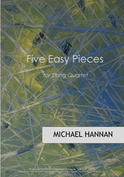 Five Easy Pieces (for String Quartet)