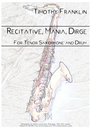 Recitative, Mania, Dirge
