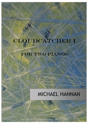 Cloudcatcher I (two pianos)