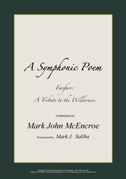 Symphonic Poem "Fanfare: A Tribute to the Wilderness"