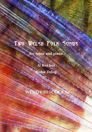 Two Welsh Folk Songs (Tenor)