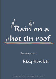 Rain on a Hot Tin Roof